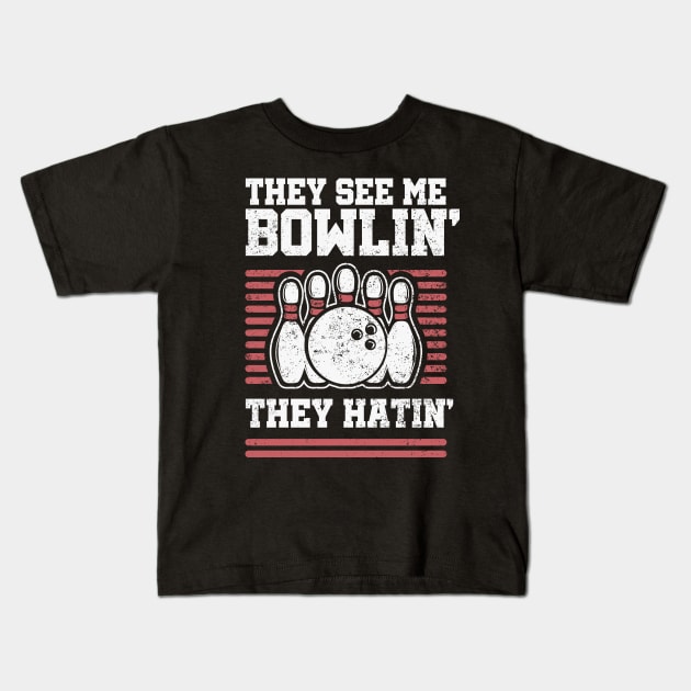 Funny Bowling and Rap Music Parody: They See Me Bowlin' Kids T-Shirt by TwistedCharm